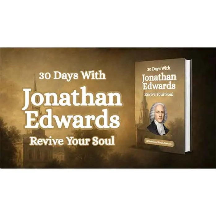 Revive Your Soul met Jonathan Edwards